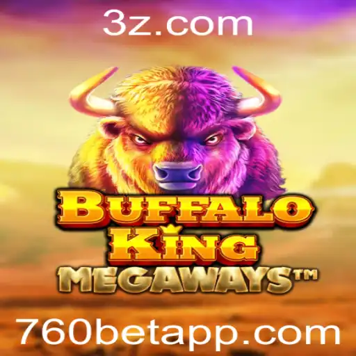 Descubra o Fascinante Mundo de BuffaloKing e a Estratégia de Apostas de 760 Bet